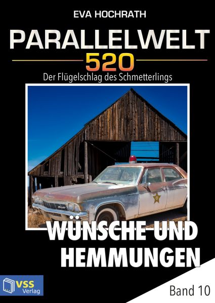 Parallelwelt 520 - Band 10 - Wünsche und Hemmungen