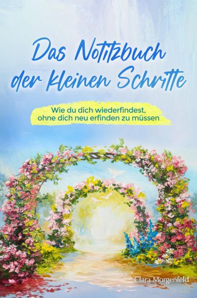 Das Notitzbuch der kleinen Schritte