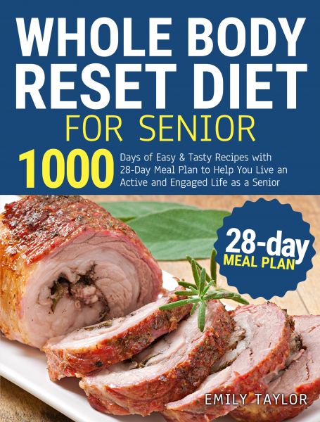 Whole Body Reset Diet For Senior