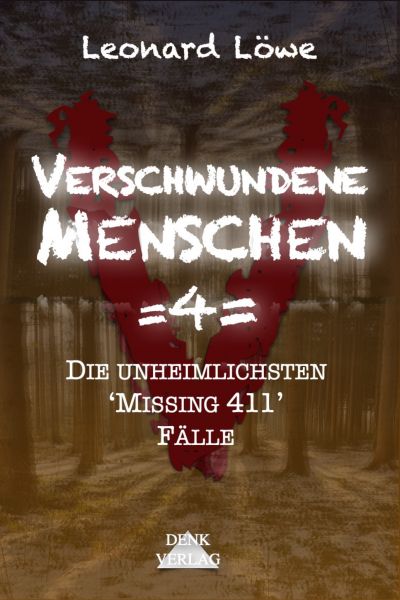 Verschwundene Menschen =4= Die unheimlichsten 'Missing 411' Fälle
