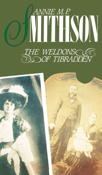 The Weldons of Tibradden