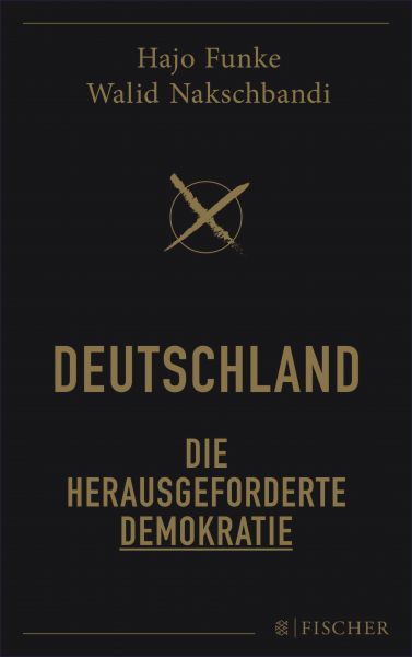 Deutschland – Die herausgeforderte Demokratie