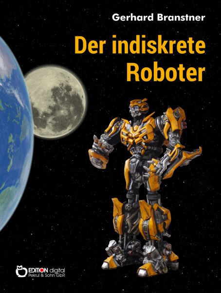 Der indiskrete Roboter