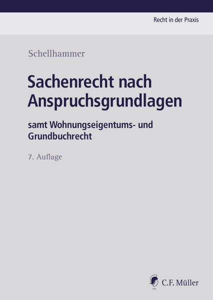Sachenrecht nach Anspruchsgrundlagen