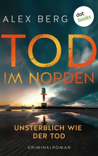 Tod im Norden – Unsterblich wie der Tod