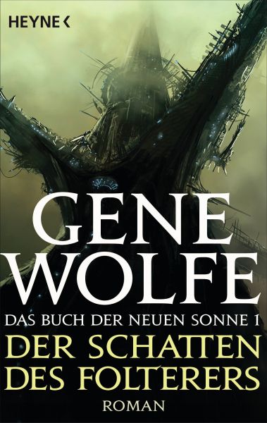 Gene Wolfe - Das Buch der neuen Sonne