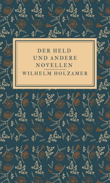Der Held und andere Novellen