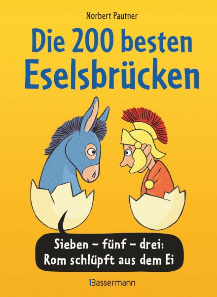 Die 200 besten Eselsbrücken - merk-würdig illustriert