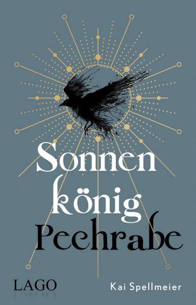 Cover Kai Spellmeier: Sonnenkönig, Pechrabe