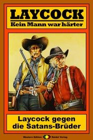 Laycock Western 160: Laycock gegen die Satans-Brüder