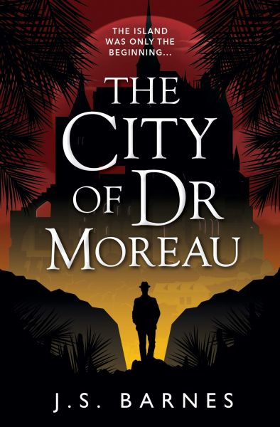 Cover J. S. Barnes: The City of Dr Moreau