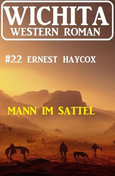 Mann im Sattel: Wichita Western Roman 22