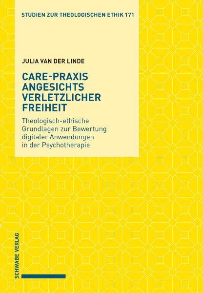 Care-Praxis angesichts verletzlicher Freiheit