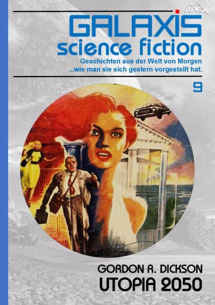 GALAXIS SCIENCE FICTION, Band 9: UTOPIA 2050