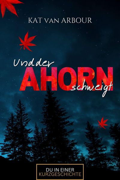 Und der Ahorn schweigt