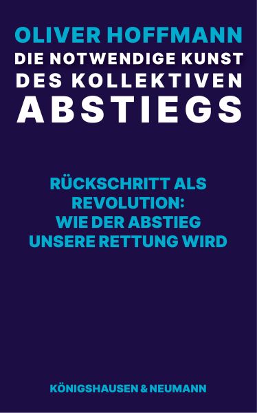 Die notwendige Kunst des kollektiven Abstiegs