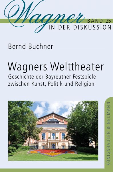 Wagners Welttheater