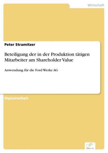 Beteiligung der in der Produktion tätigen Mitarbeiter am Shareholder Value