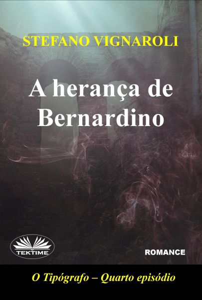 A Herança De Bernardino