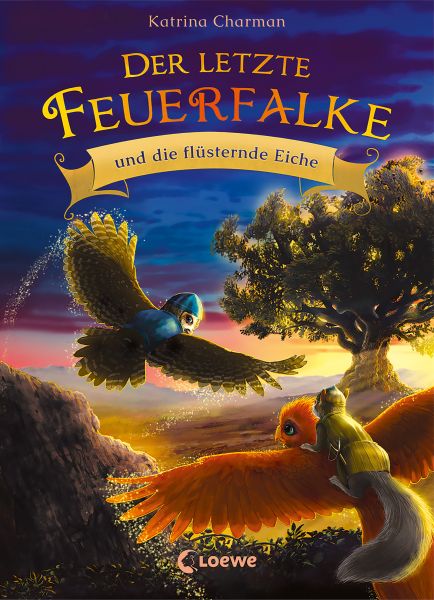 Der letzte Feuerfalke und die flüsternde Eiche (Band 3)