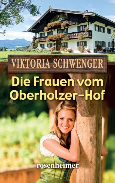 Die Frauen vom Oberholzer-Hof