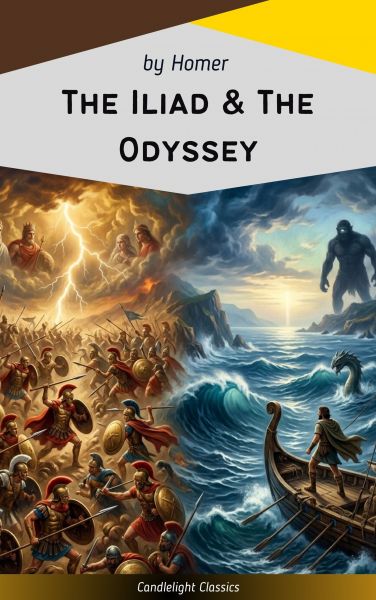 The Iliad & The Odyssey