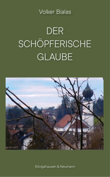 Der schöpferische Glaube