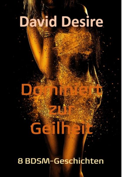 Dominiert zur Geilheit