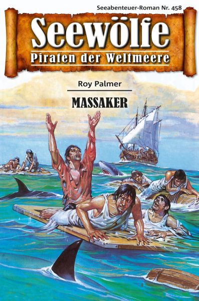 Seewölfe - Piraten der Weltmeere 458
