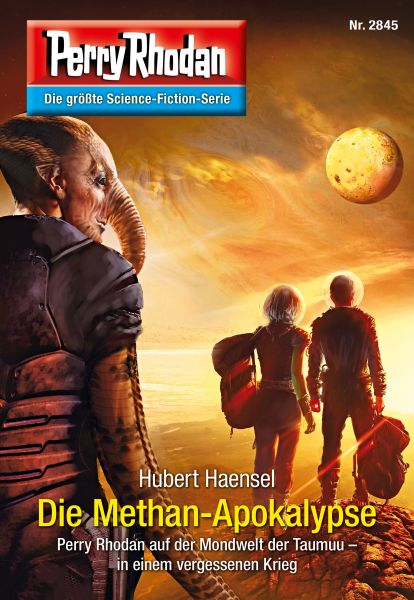 Perry Rhodan 2845: Die Methan-Apokalypse