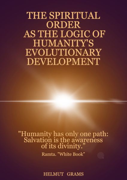 The Spiritual Order as the Logic of Humanity's Evolutionary Development