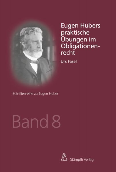 Eugen Hubers praktische Übungen im Obligationenrecht