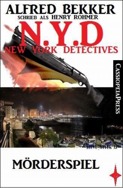 Henry Rohmer, N.Y.D. - Mörderspiel (New York Detectives)