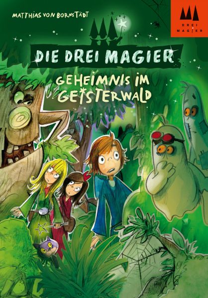 Die drei Magier - Geheimnis im Geisterwald