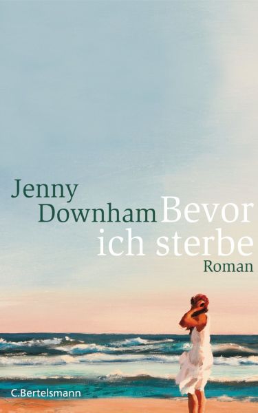 Downham J.,Bevor ich sterbe