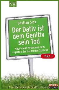 Der Dativ ist dem Genitiv sein Tod - Folge 3