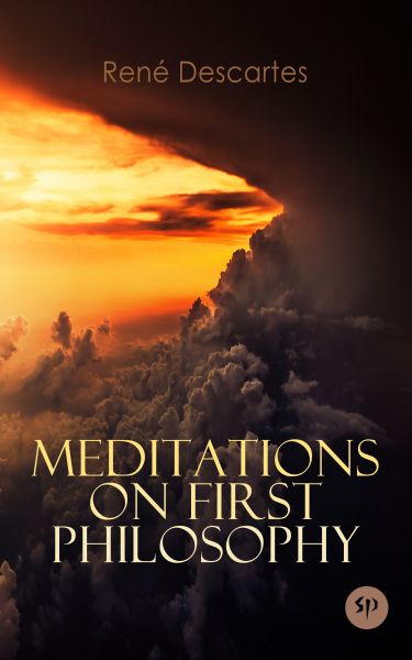 Meditations on First Philosophy