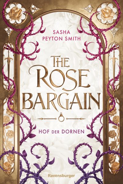 Hof der Dornen, Band 1: The Rose Bargain