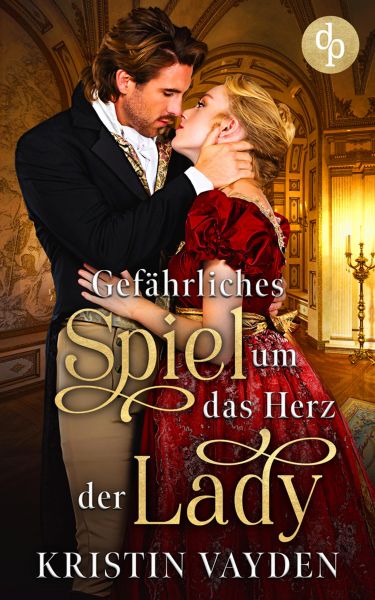 Gefährliches Spiel um das Herz der Lady