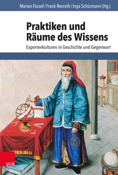 Praktiken und Räume des Wissens