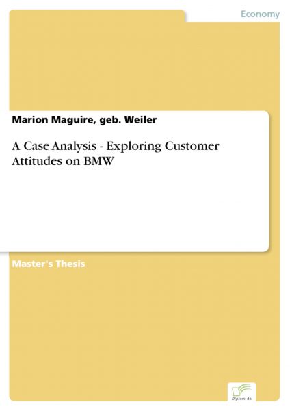 A Case Analysis - Exploring Customer Attitudes on BMW