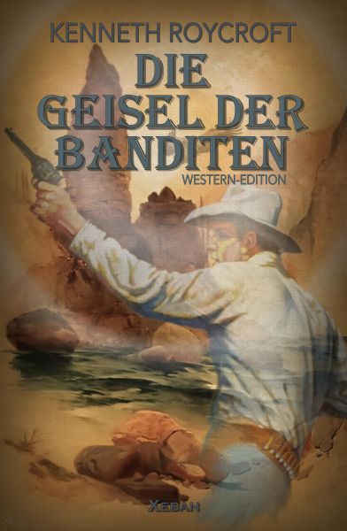 Die Geisel der Banditen