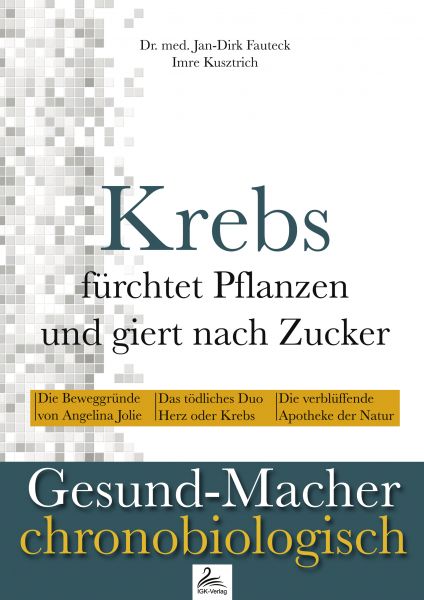 Krebs fürchtet Pflanzen und giert nach Zucker