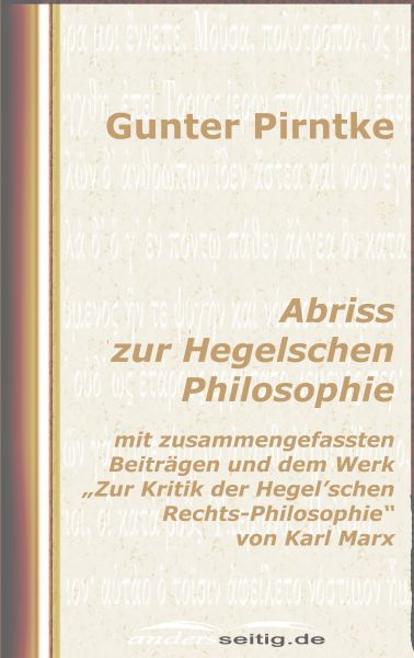 Abriss zur Hegelschen Philosophie