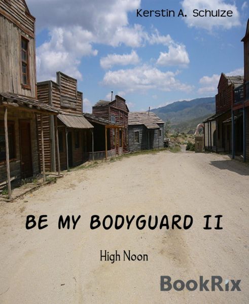 Be my Bodyguard II