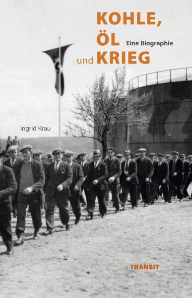 Kohle, Öl und Krieg