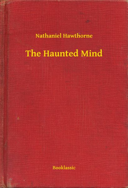 The Haunted Mind