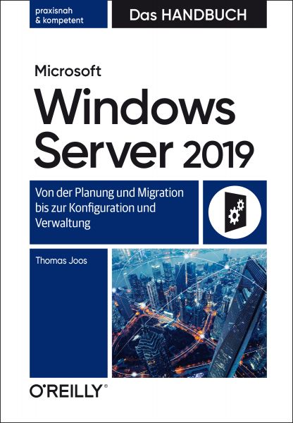 Microsoft Windows Server 2019 – Das Handbuch