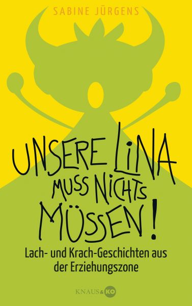 Unsere Lina muss nichts müssen!