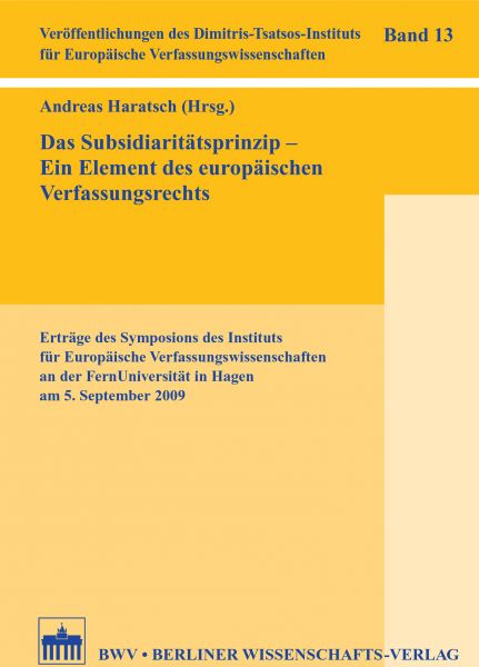 Das Subsidiaritätsprinzip - Ein Element des europäischen Verfassungsrechts
